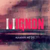 Mignon - Maman me dit - Single